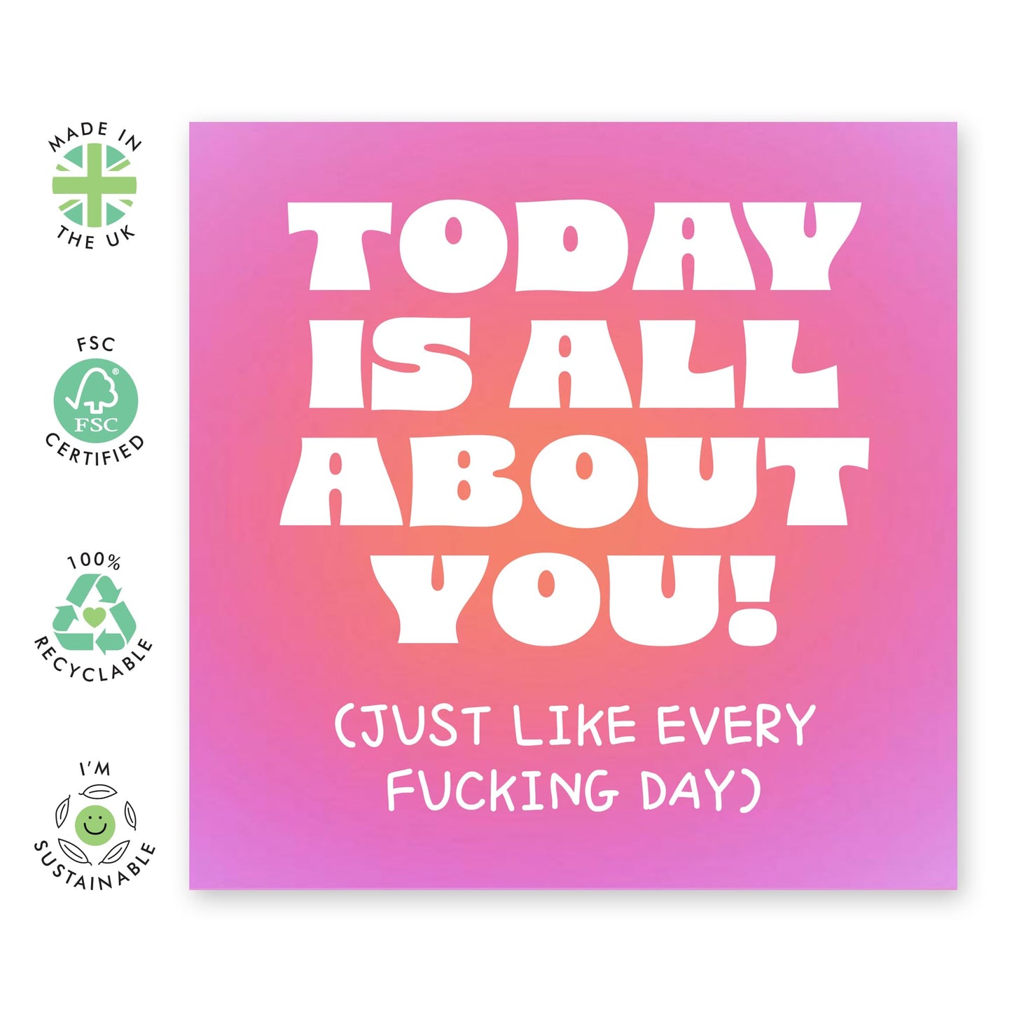 Quirky Best Friend Birthday Card - It's All About You - Sarcasm Humour - Cheeky Greeting Cards And Envelopes For Her - Mother's Day Card For Mum Sister Aunt - Comes With Fun Stickers By Central 23