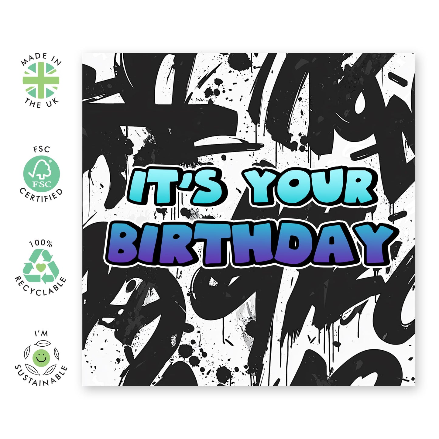 Grafitti Birthday Card - 'It's Your Birthday' - Gifts for Best Friends, Bruv, Mate, Lads, Besties, BFF, Co-workers, Colleagues, Family, Boys - Spray Painted- Comes with Fun Stickers