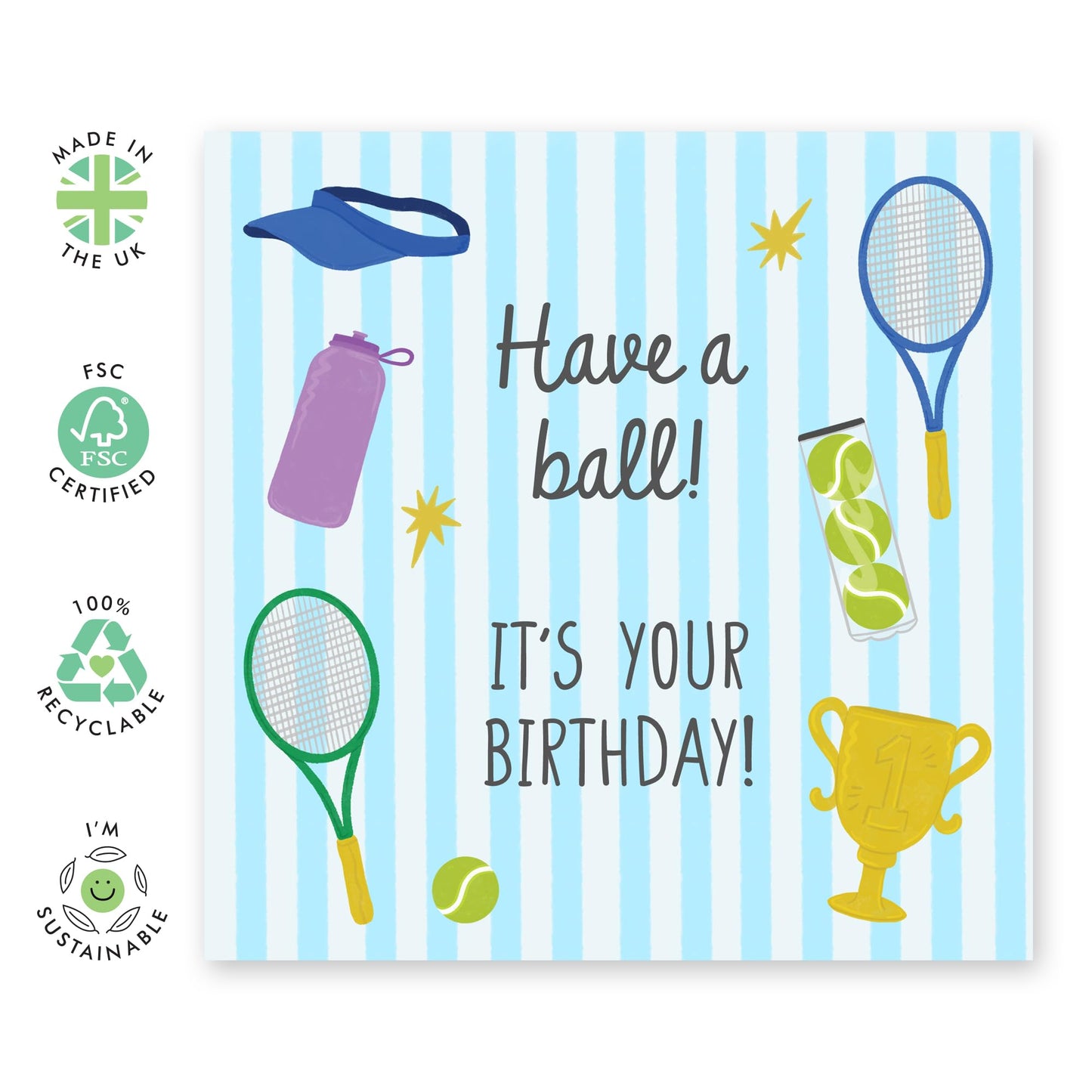 Birthday Card For Boys- 'Have A Ball Tennis Birthday' - Gifts for Gifts for Son, Nephew, Grandson, Cousin, Bruv, Brother, Kids, Children - Athlete - Comes with Fun Stickers