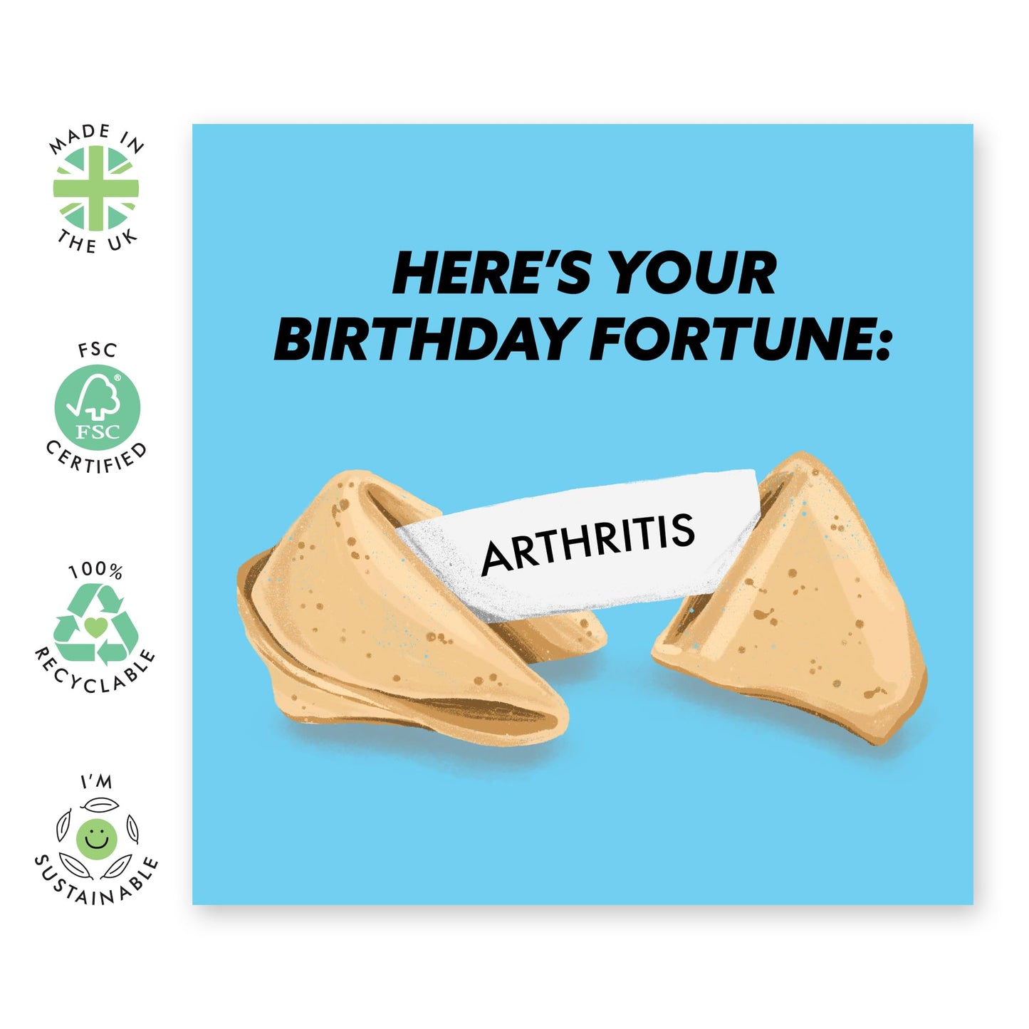 Birthday Greeting Card - 'BIRTHDAY FORTUNE ARTHRITIS' - Ideal for Celebrating Birthdays with a Touch of Humor - Bring a Smile and Warm Wishes to Their Special Day - Comes with Stickers by Central 23