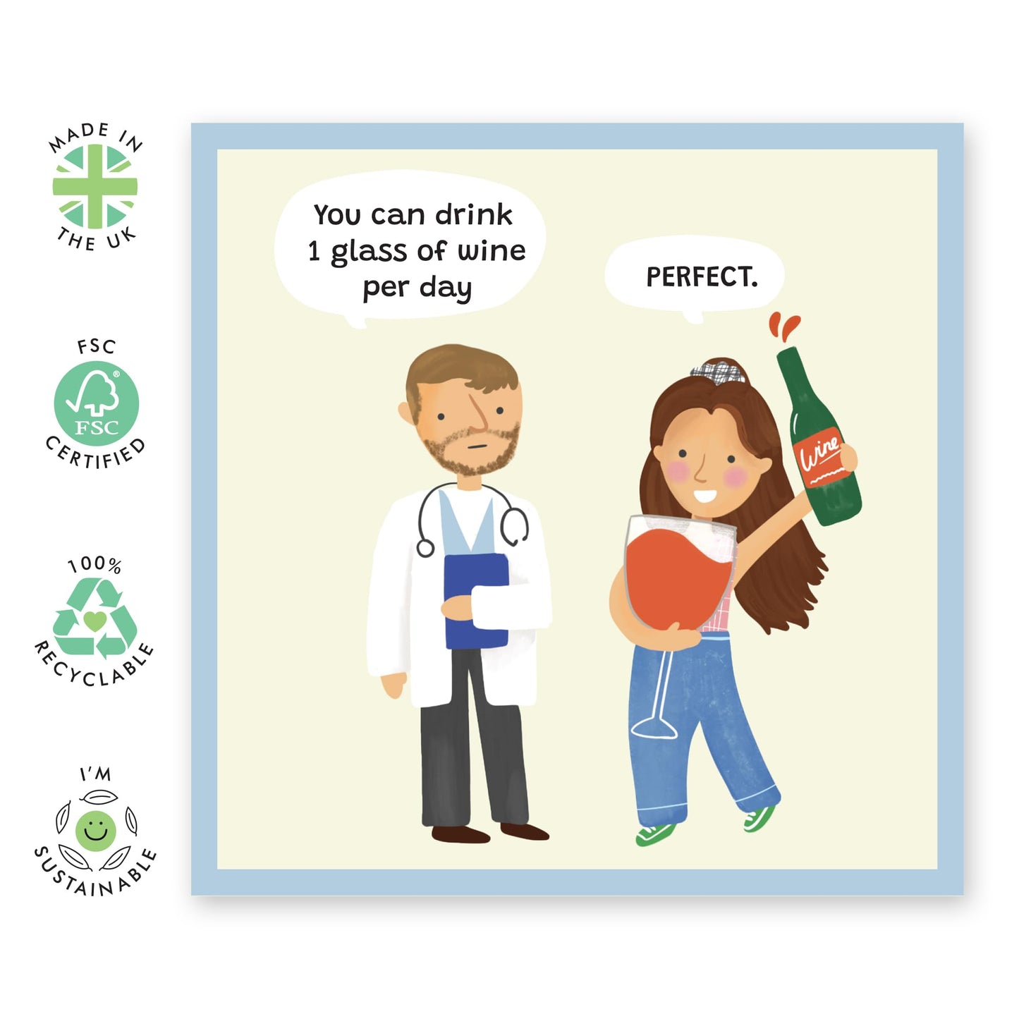 Drinking Joke Greeting Card - 'You Can Drink 1 Wine Doctor' - Gift for Friends, Mum, BFFs, Besties, Girlfriend, Roomies, Sisters, Sis, Colleagues - 'Healthy' for Mothers Day -Comes with Fun Stickers