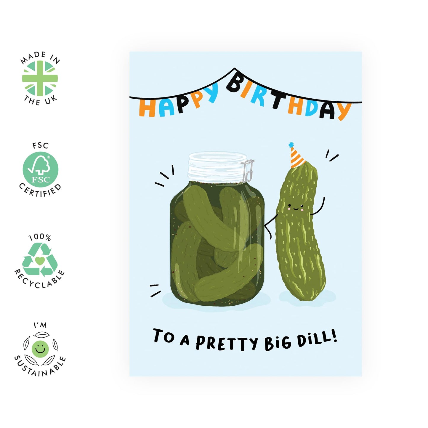 Birthday Cards for Women Men – “You’re a Pretty Big Dill” –Funny Pickle Greeting Gifts for Him, Her, Wife, Husband, Boyfriend, Girlfriend, Friends, Partner - Hilarious Jokes - Comes with Stickers