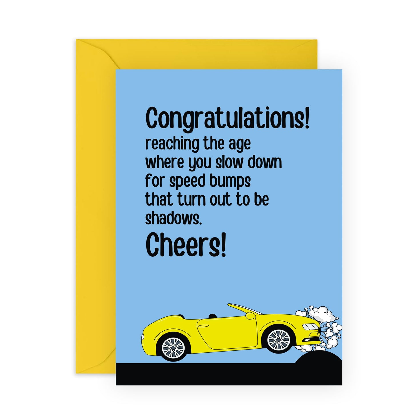 Fun Birthday Card - 'SPEED BUMPS' - Enjoy a Laugh About Navigating Life’s Little Obstacles with Aging Eyes - Add a Playful Twist to Their Special Day - Includes Envelope and Stickers by Central 23