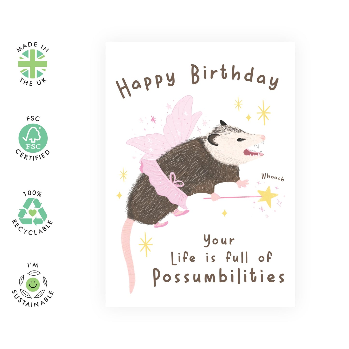 Cute Possum Birthday Card – 'Your Life is Full of Possumbilities' – Humorous and Cute Greeting Card for Him, Her, Friends, Family, Pet or Animal Lovers- Comes with Fun Stickers