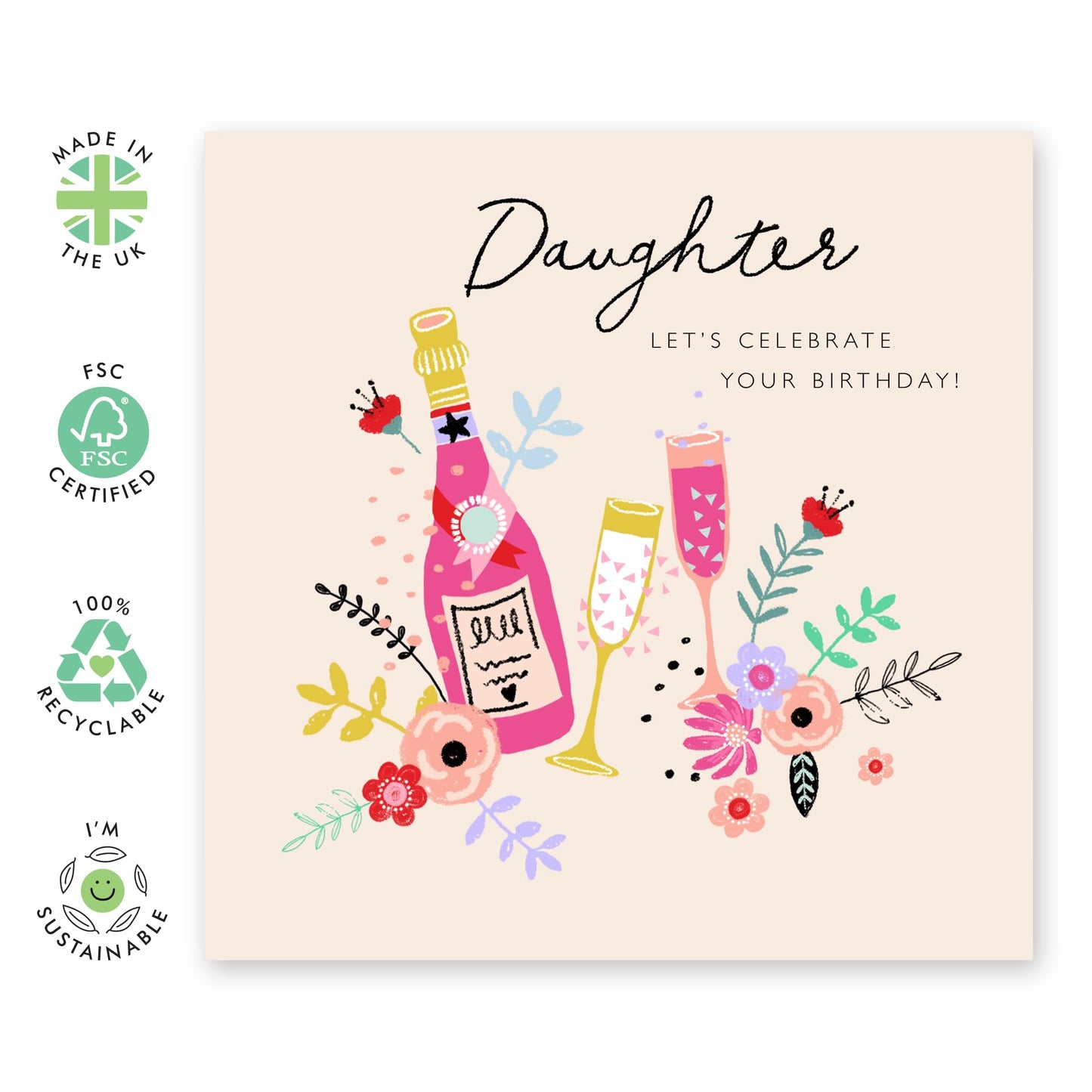 Daughter Birthday Cards And Envelopes - Daughters Celebration Card For Women - Flowers And Champagne - Sweet Love Cards For Her - Gifts For Girls Female Teens - Comes With Stickers By Central 23