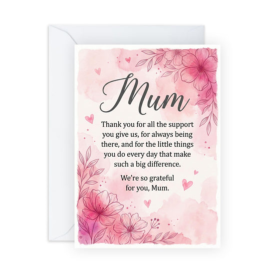Mother’s Day Card for Mum - ‘We’re So Grateful for You’ Pink Floral Greeting Card - Thoughtful Verse for Mummy Mama - Made in UK - Includes Premium White Envelope