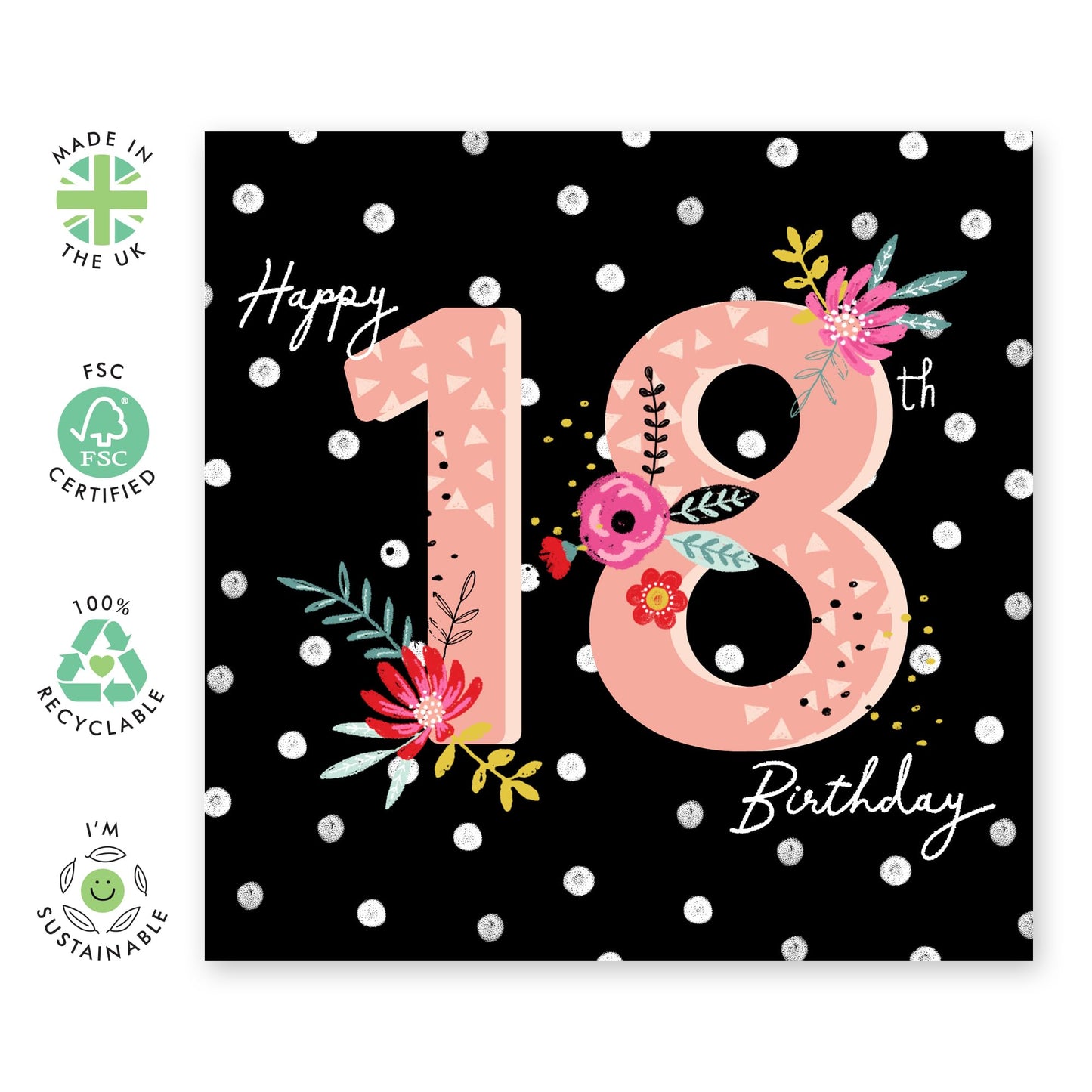 18th Birthday Card For Her - Happy 18th Polkadot Birthday - Happy Eighteenth Birthday Cards Daughter - 18 Year Old Gifts For Best Friend - Floral Bday Card - Comes With Stickers By Central 23