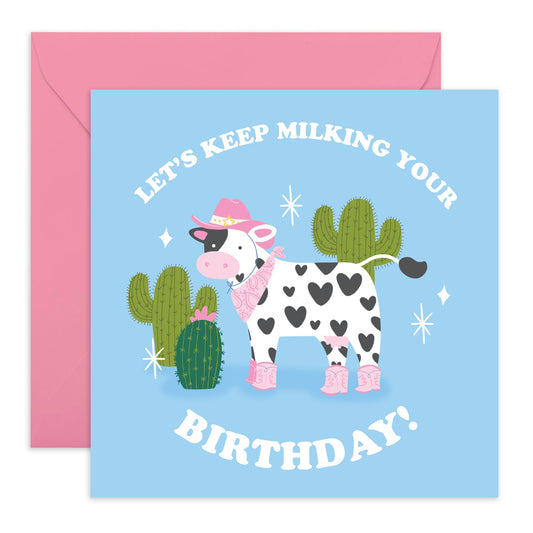 Funny Cow Birthday Card – “Keep Milking” – Humorous and Playful Greeting for Sister, Friends, Besties, BFF, Collegues, Coworker, Her, Girls, Women - Farm Animals - Comes with Fun Stickers