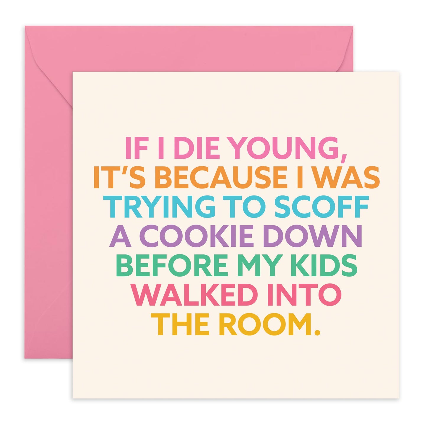 Joking Birthday Card by Mum - 'If I Die Young' - Gifts for Son, Daughter, Children, Kids, Family, Boy, Girls - Fetus in Womb - Comes with Fun Stickers