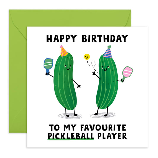 Hilarious Cucumbers Birthday Card - 'Fav Pickleball Player ' - Funny Gift for Besties, Best Friends, Mates, Buddies,Bro, Bruv, Sister, Sis - Drinking Time - Comes with Fun Stickers