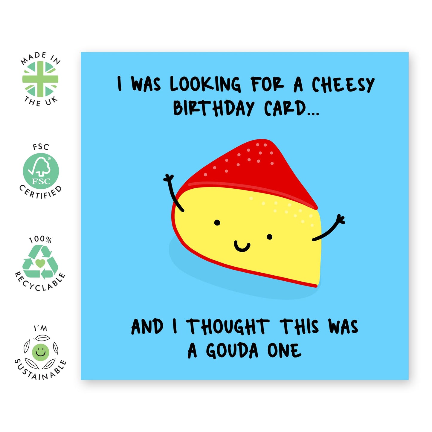 Funny Birthday Card For Men Women - Gouda One - Cheese Pun - Humorous Birthday Cards For Mum Dad Brother Sister - Friends Birthday Card - Comes With Stickers - By Central 23