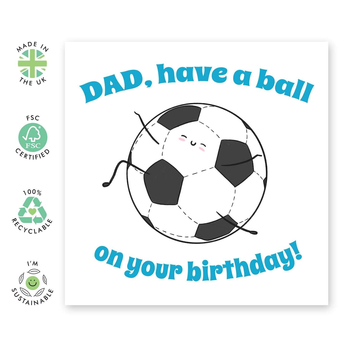 Football Birthday Card For Men - Have A Ball On Your Birthday - Dad Gifts From Daughter Or Son - Funny Birthday Cards For Him - Daddy Birthday Card - Comes With Stickers - By Central 23