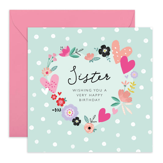 Birthday Card For Sister - Floral Cards And Envelopes - Celebration Gifts For Her - Elegant Sister Birthday Cards For Women Female Sibling - Flowers Hearts - Comes With Stickers By Central 23