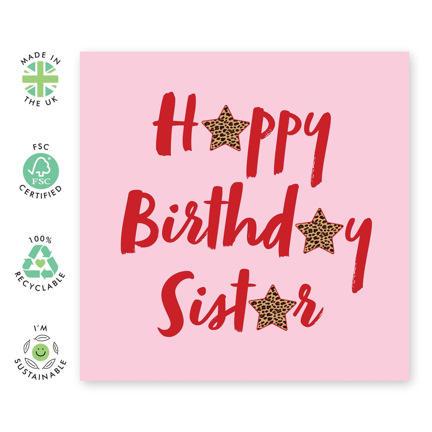 Happy Birthday Sister Card - Stylish Leopard Print Star Design - Fun and Bold Greeting for Sis, In Law, Step Sis, Sibling, Family, Her, Women - Blank Inside with Premium Red Envelope