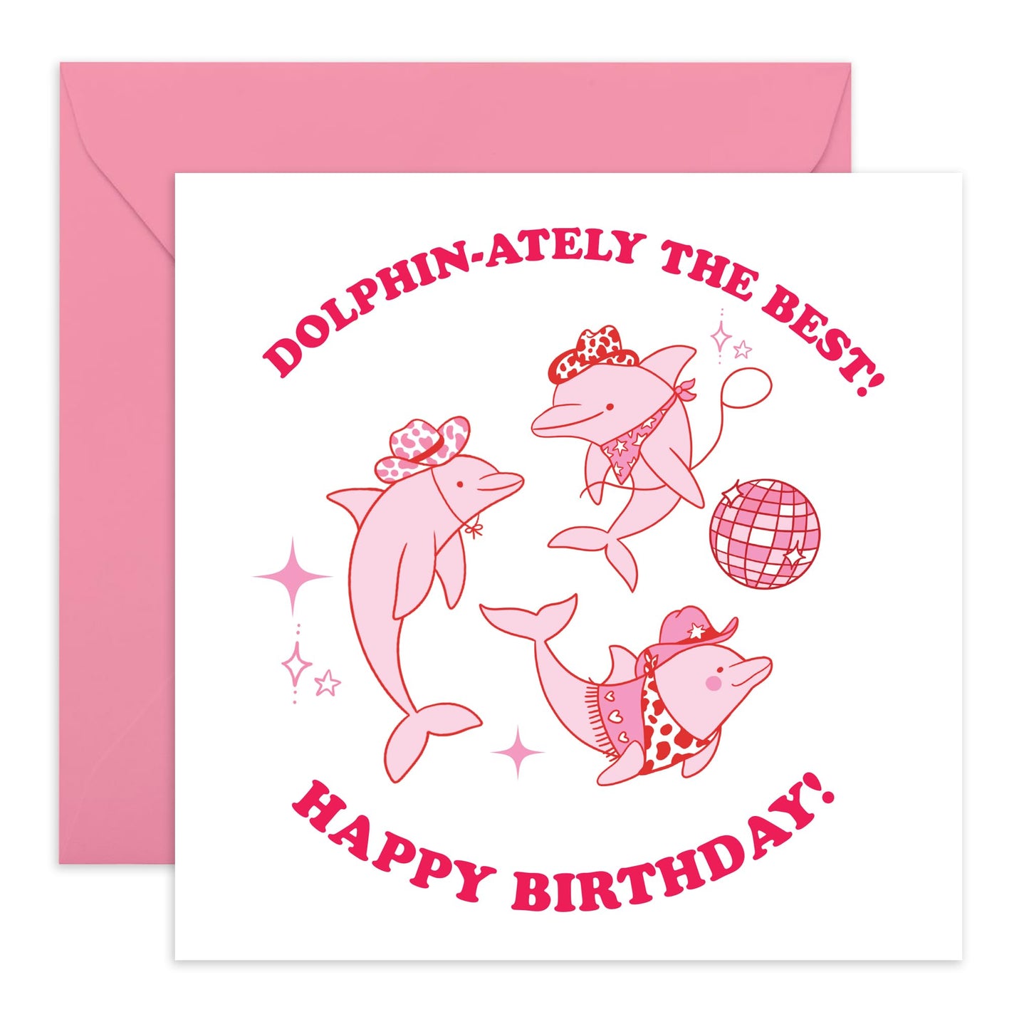 Adorable Birthday Card – 'Dolphin-Attely' Fun Dolphin Disco Design – Cute Gifts for Friends, Sister, Daughter, Children, Kids, Animal and Ocean Lovers - Comes with Fun Stickers