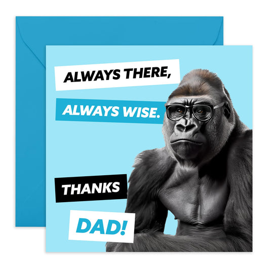 Happy Fathers Day Card - 'Always There, Always Wise' - Celebrate Dad, Daddy, Gentlemen, Husband, Grandad - Thanks Dad - Comes with Fun Stickers