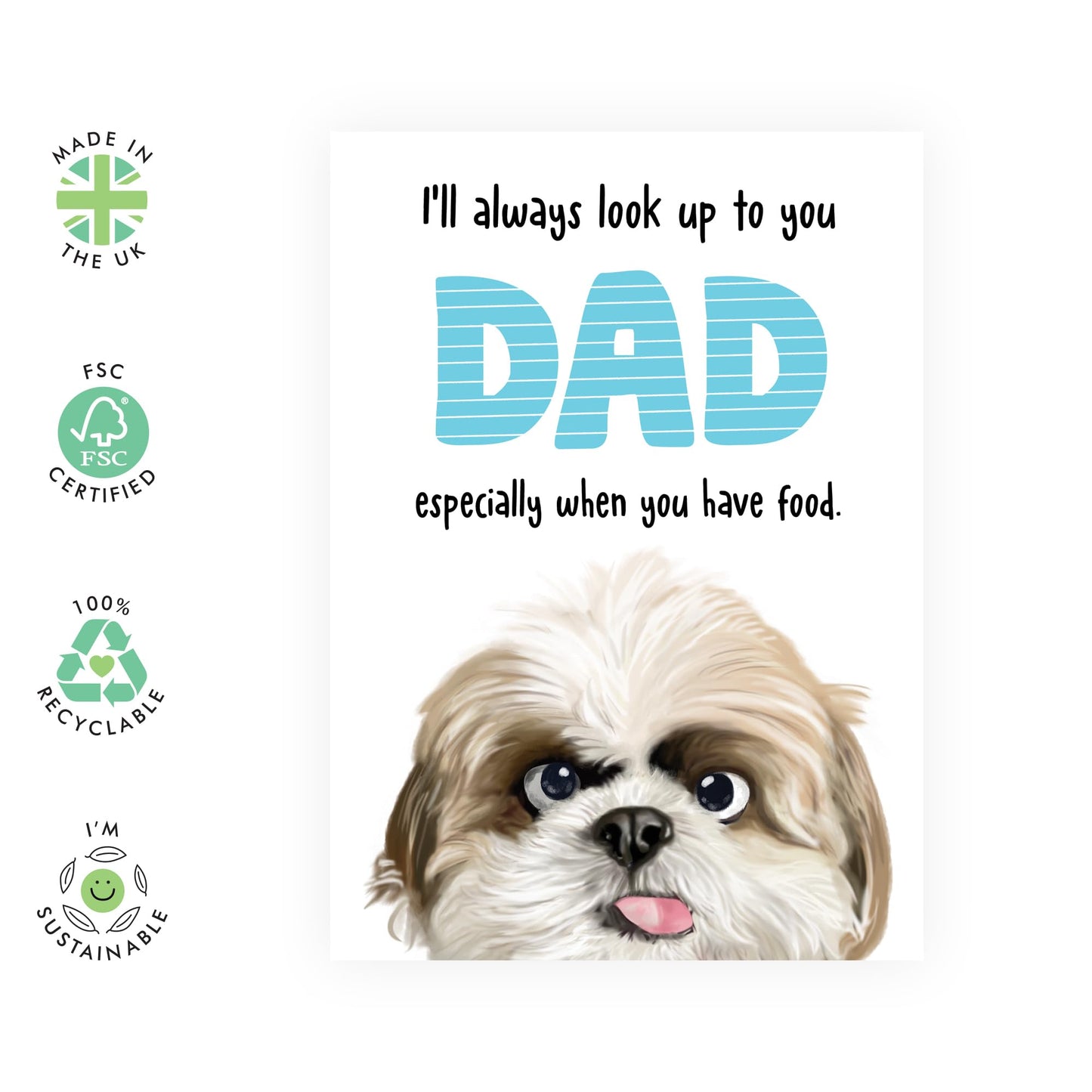 Dog Dad Birthday Card - Always Look Up To You - Fathers Day Card From Dog Or Fur Baby - Funny Dog Birthday Cards For Pet Owner Fur Parent - Comes With Fun Stickers By Central 23