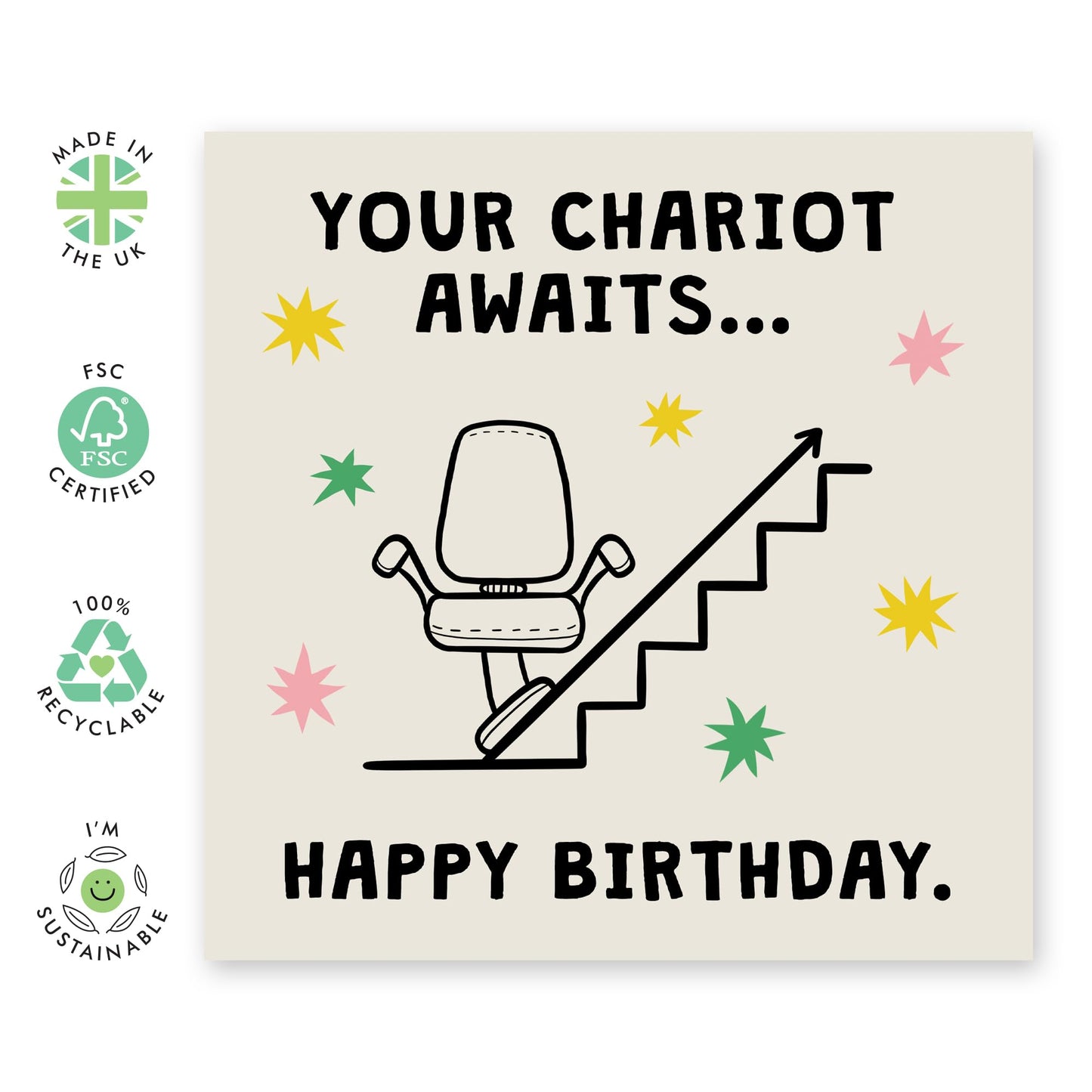 Humorous Birthday Card - ‘CHARIOT AWAITS STAIR LIFT’ –  For Grandma, Wife, Mum, Mummy, Friends, Family, Best Friends, BFF's - For Milestone Celebrations – Comes With Stickers By Central 23