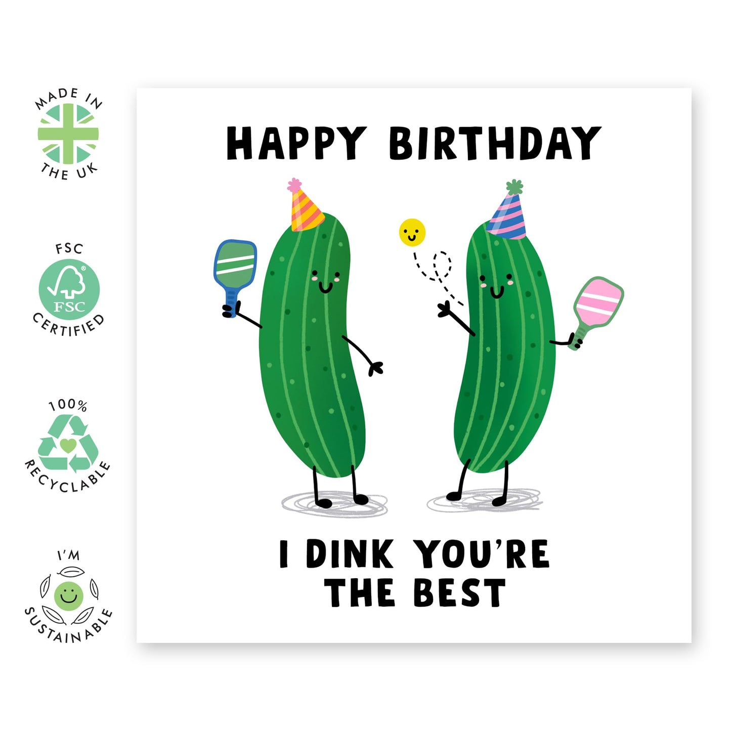 Cute Cucumbers Birthday Card - 'I Dink You're The Best' - Funny Gift for Besties, Best Friends, Mates, Buddies,Bro, Bruv, Sister, Sis - Tennis Ball - Comes with Fun Stickers