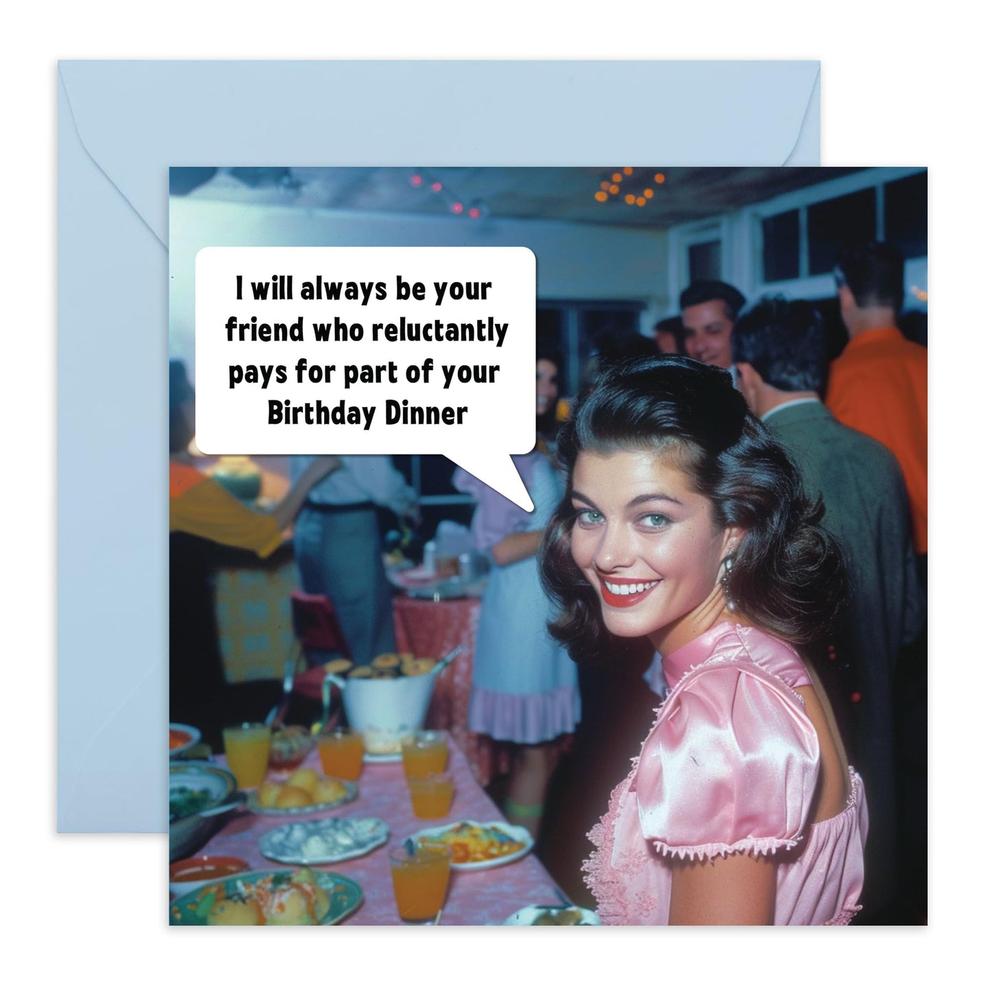 Greeting Card - 'RELUCTANTLY PAYS FOR DINNER' - Perfect for a Humorous Twist and Fun Design - Ideal for Adding a Touch of Laughter to Birthday Celebrations - Comes With Stickers By Central 23
