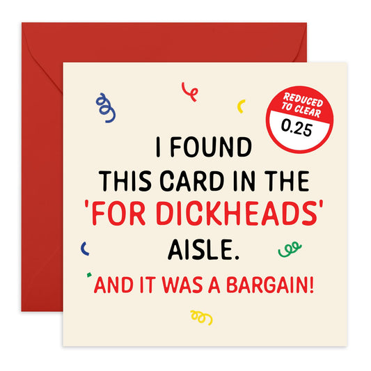 Hilarious Birthday Card for Him- 'For D*ckheads' - Sarcastic Presents for Friends, Brother, Colleague, Buddies, Coworkers, Best Friend, Cousin - Comes with Fun Stickers