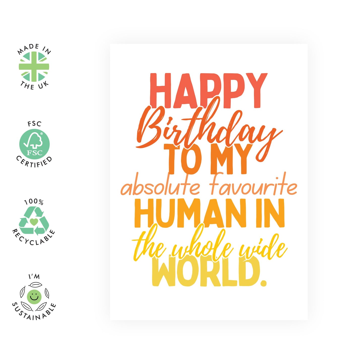 Happy Birthday Card - 'Favourite Human Birthday' - Gifts for Best Friends, Besties, BFF,Girlfriends, Sister, Sis, Co-workers, Colleagues - Absolutely - Comes with Fun Stickers