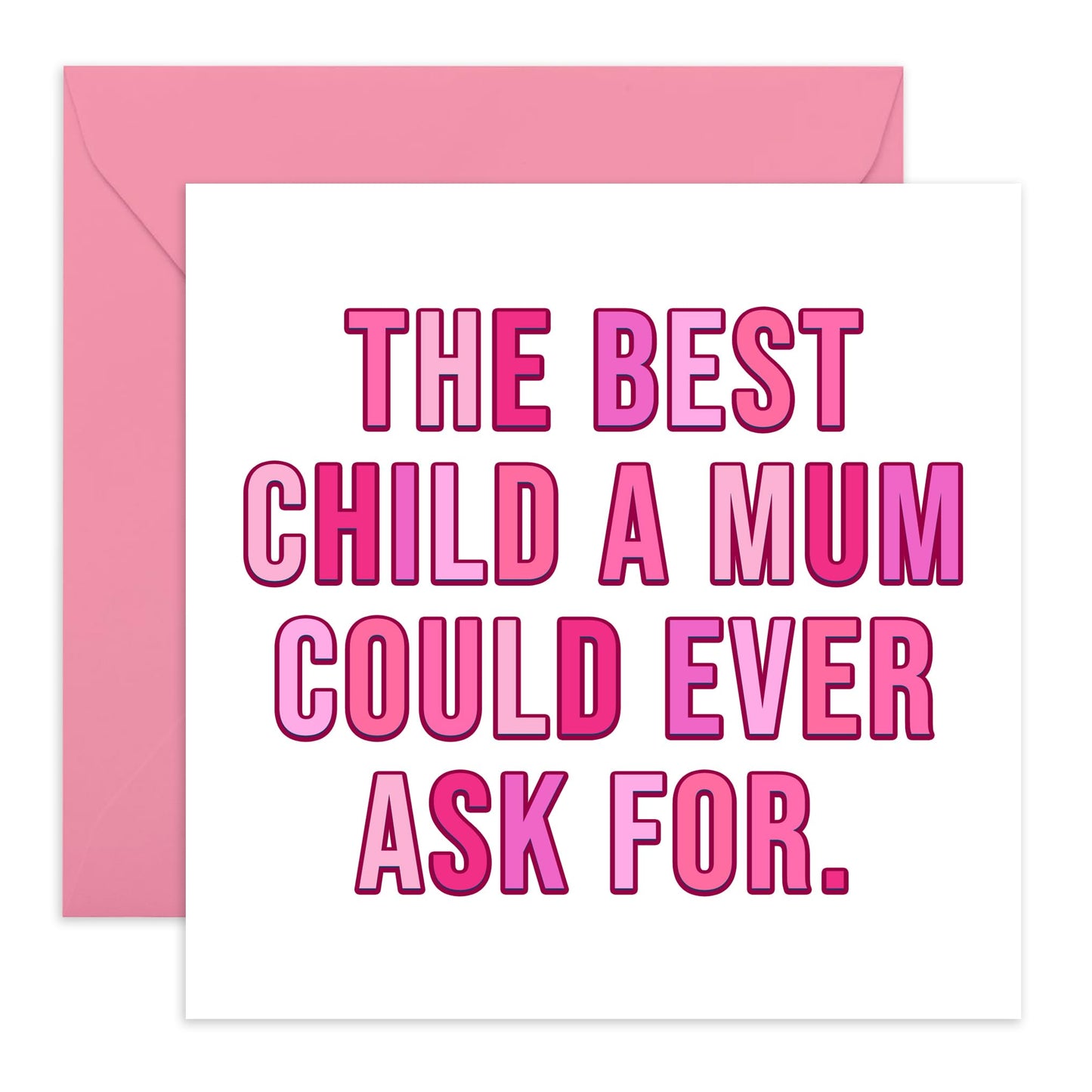 Funny Birthday Cards For Mothers - Child A Mum Could Ask For - Mothers Day Card From Daughter Son - Hilarious Gifts For Her Mummy, Mama, Ma, Mam, Women - Jokes for Family - Comes With Fun Stickers