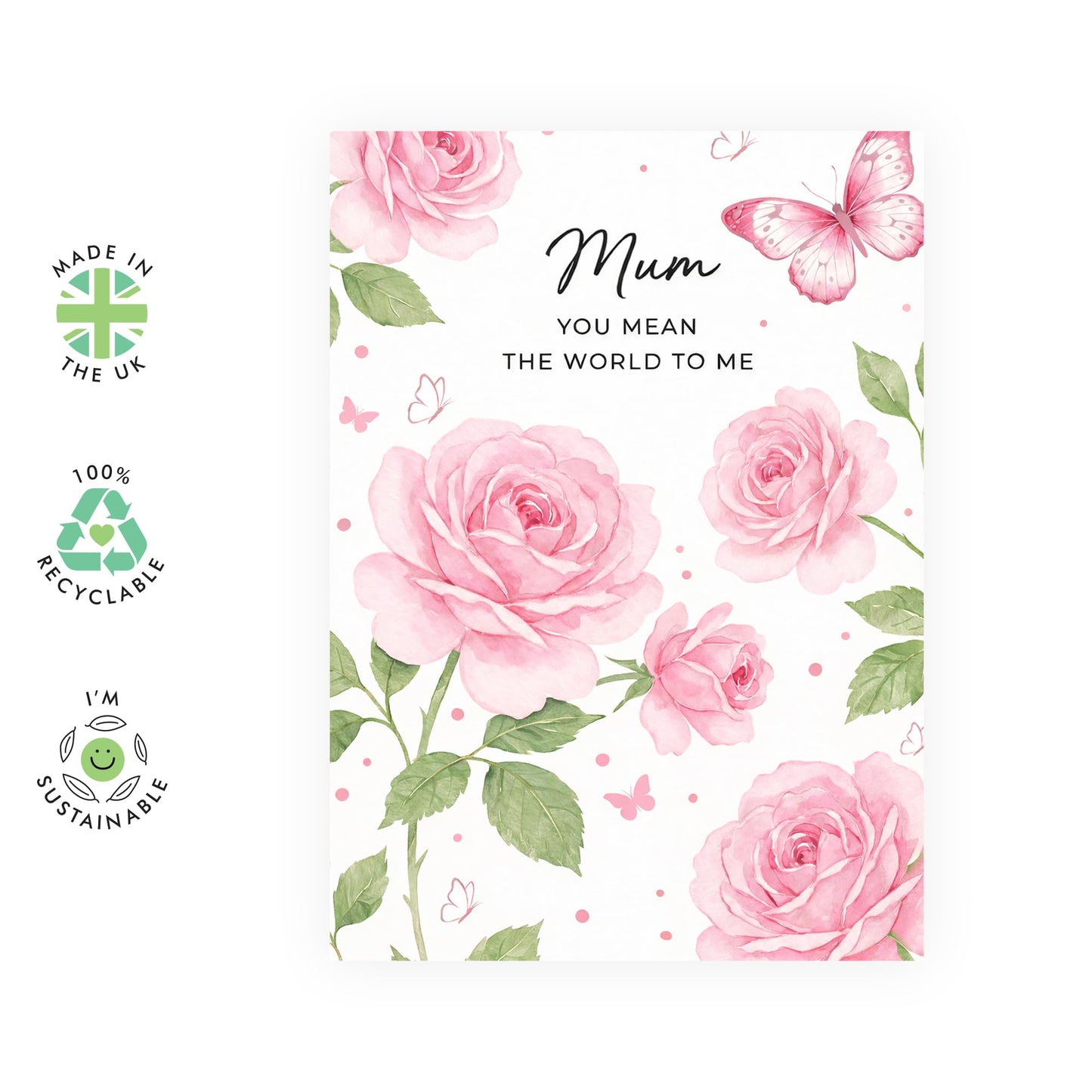 Mum Mother’s Day Card – You Mean The World To Me Pink Rose Floral Design for Mama Mummy Mums Women Her From Son Daughter –Appreciation Greeting - Comes with Sweet Stickers