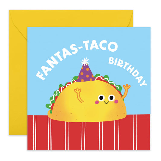 Funny Birthday Card - Fantas-taco-birthday - Mexican Food Puns - Greeting Cards Birthday For Mum Dad Mama Papa Abuela Son Daughter - Gifts For Friends - Comes With Fun Stickers By Central 23