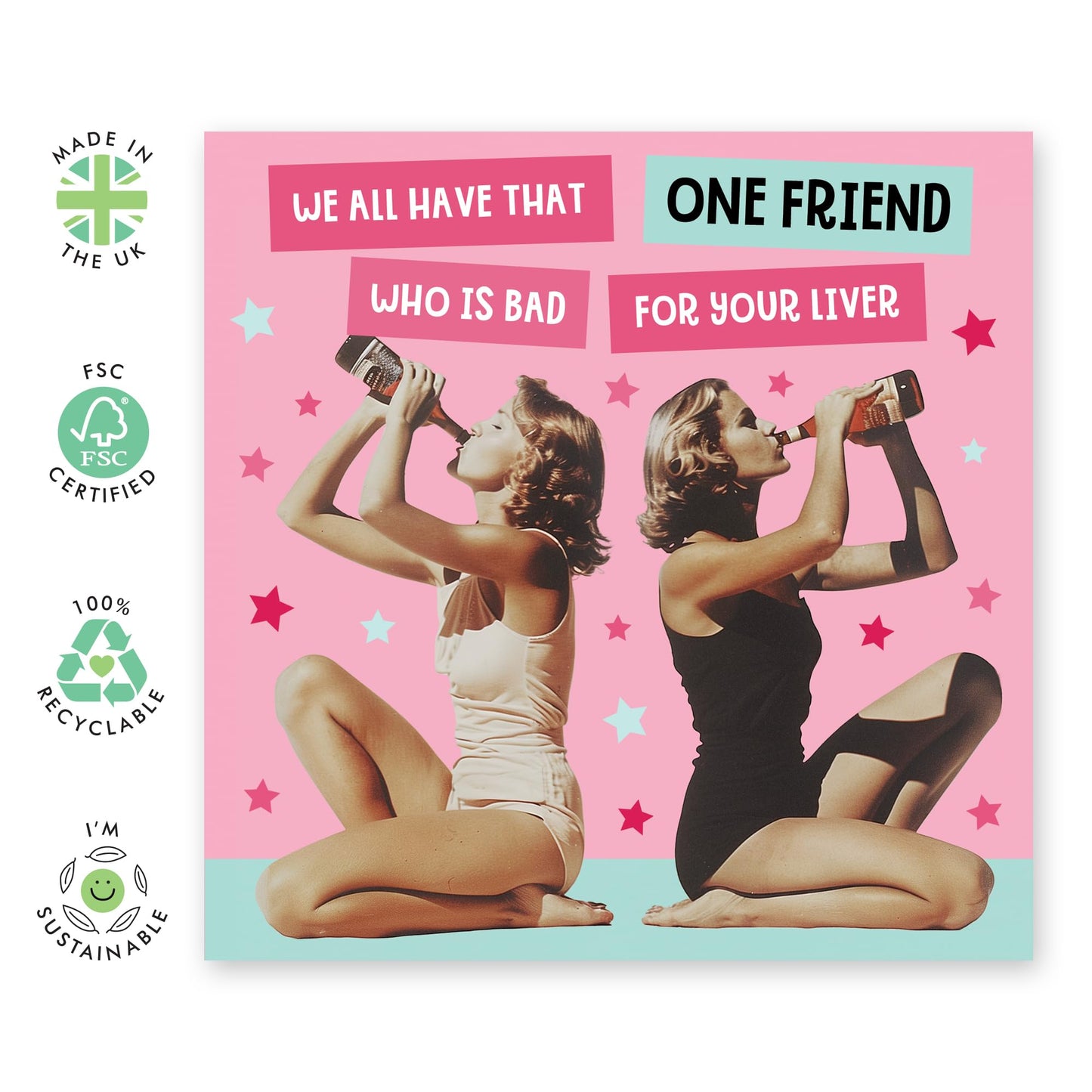 Humorous Greeting Card - 'ONE FRIEND BAD FOR YOUR LIVER' - Perfect for Celebrating Friendships with a Funny Twist - Ideal for Those Who Enjoy a Laugh & Good Company - Comes With Stickers By Central 23