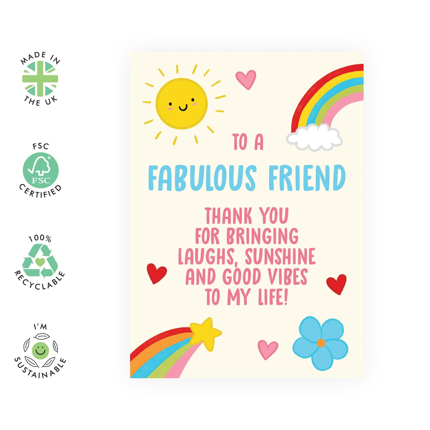 Apprecition and Thank You Card – 'Fab Friend' - Presents for BFF, Besties, Girlfriend, Him, Her, Women, Men - Bright and Cheerful Design with Rainbows and Sunshine – Comes with Fun Stickers