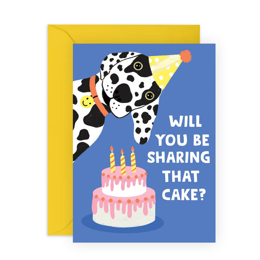 Cute Dog Birthday Card - Will You Be Sharing That Cake - For Men Women - Dog Mum Dad - Celebration - Birthday Cards From The Dog - Comes With Stickers - By Central 23