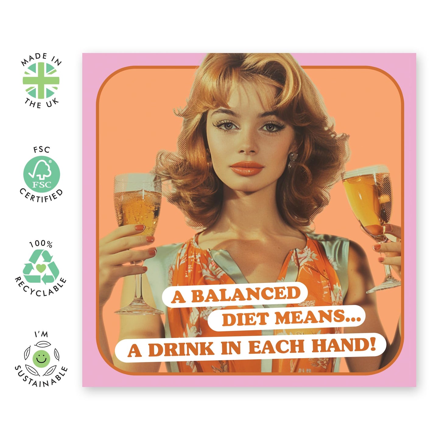 Hilarious Greeting Card - 'Balanced Diet' - Jokes for BFFs, Girlfriends, Best friend, Best Gal, Buddies - Balanced Drinking - Comes with Fun Stickers