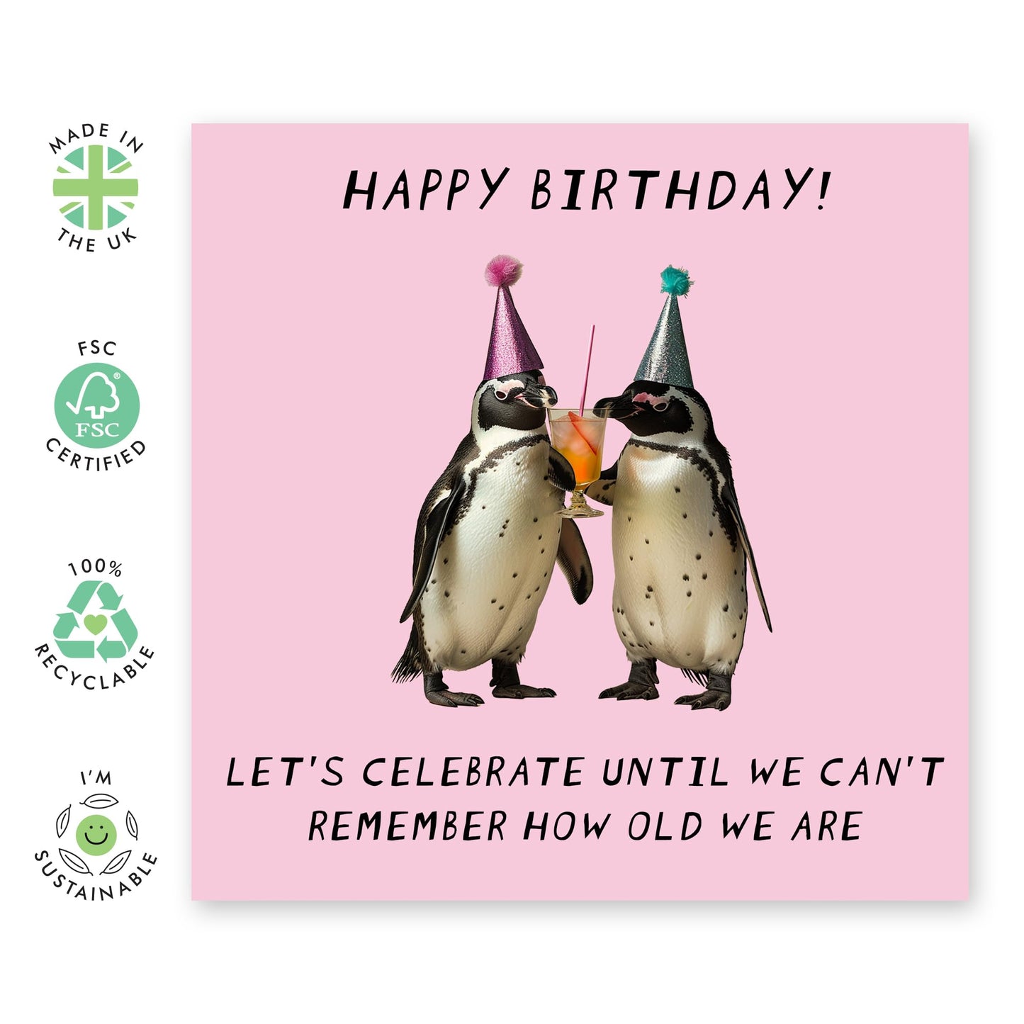 Cute & Funny Birthday Card - 'Celebrating Penguins' - Gifts for BFFs, Best Friends, Mates, Sisters, Gals, Ladies, Her, Wife - How Old Are We - Comes with Fun Stickers