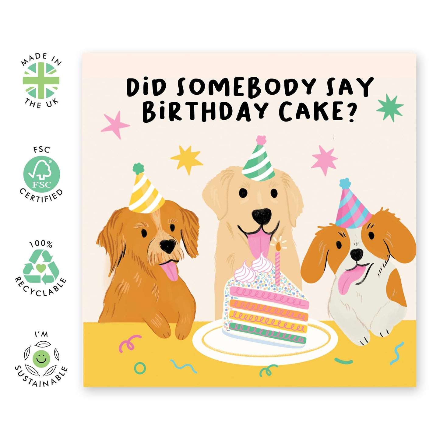 Dog Birthday Card For Men And Women - Somebody Say Birthday Cake - Cute Birthday Card From Dog - Gift For Fur Parents Dog Mum Dad - Comes With Stickers - By Central 23