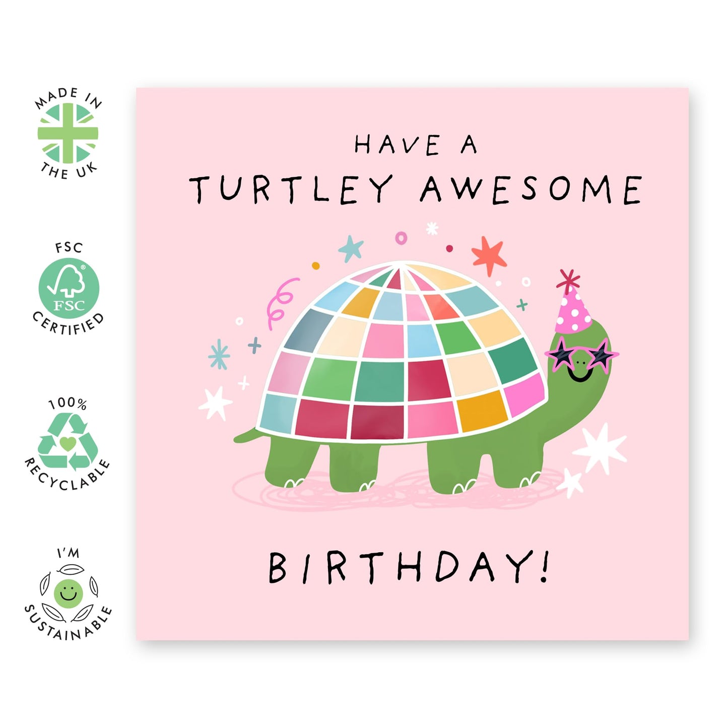 Colourful Birthday Card Turtle - 'Turtley Awesome' - Gifts for Best Friends, Besties, BFF,Girlfriends, Sister, Sis, Co-workers, Colleagues, Aunt, Her - Disco Party - Comes with Fun Stickers