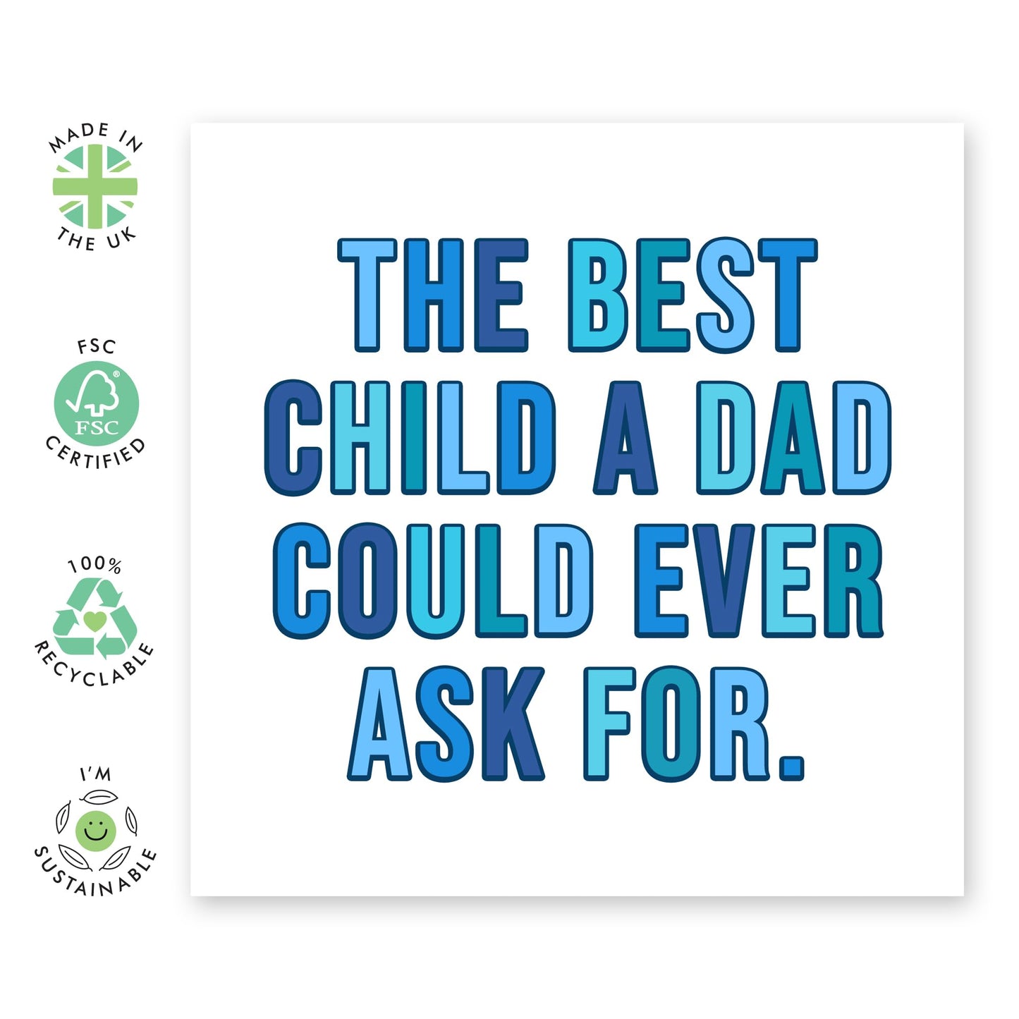 Funny Fathers Day Card From Daughter - Best Child A Dad Could Want - Sarcasm Jokes Humour - Thank You Dad Card - Dad Birthday Card - Gift For Him Men Papa - Comes With Stickers By Central 23