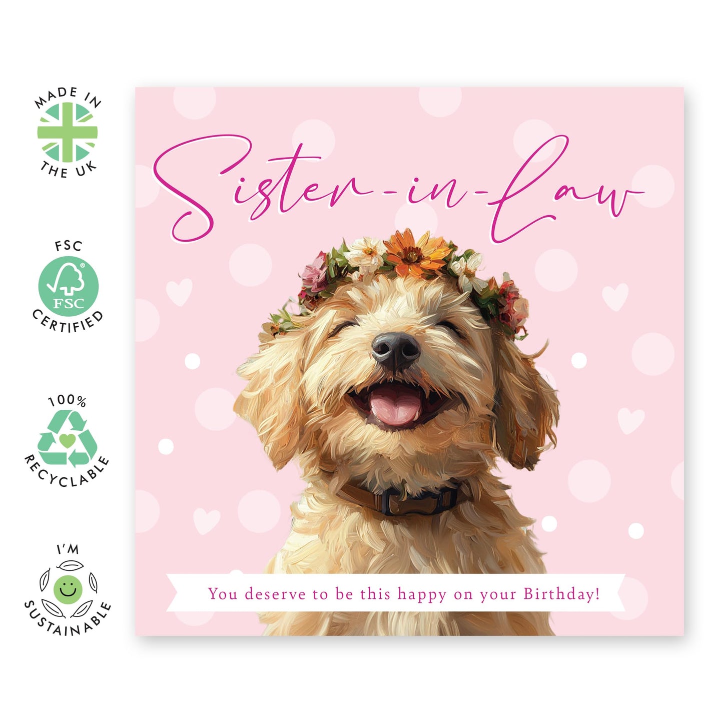 Smiling Pet Birthday Card - 'Hope You're This Happy Sister Law' - Gifts for In-Laws, Sis, Sisters, Husband's Sister, Family, Her, Ladies, Fur Mum - Floral and Dog - Comes with Fun Stickers