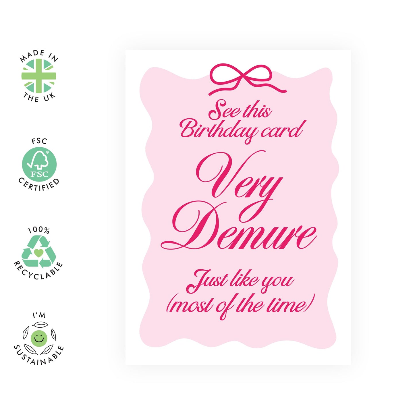 Birthday Card & Message- 'Demure Birthday Card' - Gifts for Best & Close Friends, Sisters, Sis, Gal , Her, Colleagues - Most of the time - Comes with Fun Stickers