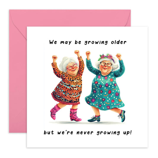 Humorous Birthday Card About Having Fun - 'Maybe Getting Older' - Gifts for Women, Her, Best Friend, Besties, Sister, BFF - Not Growing Up - Comes with Fun Stickers