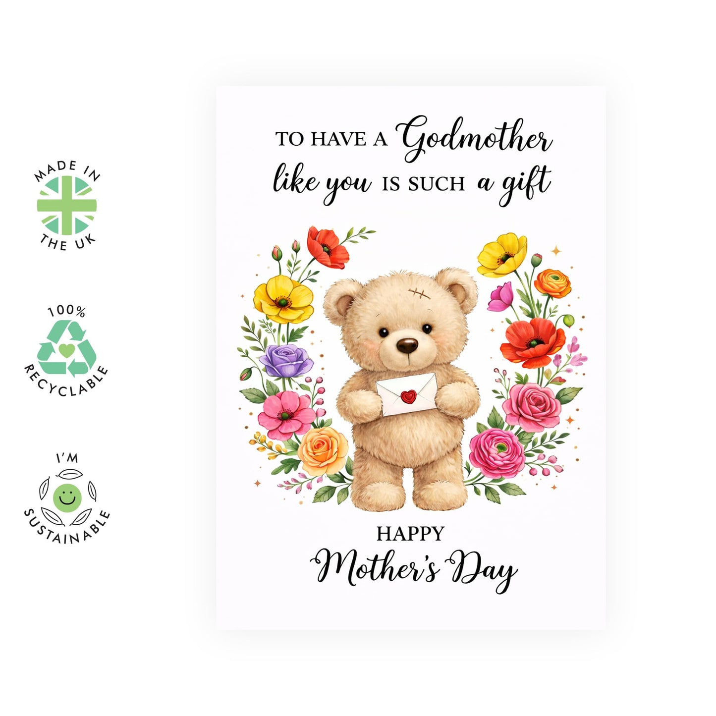 Mother’s Day Card for Godmother - ‘To Have a Godmother Like You is Such a Gift’ Cute Teddy Bear Greeting Card from Godson or Goddaughter - Made in UK - Includes White Envelope