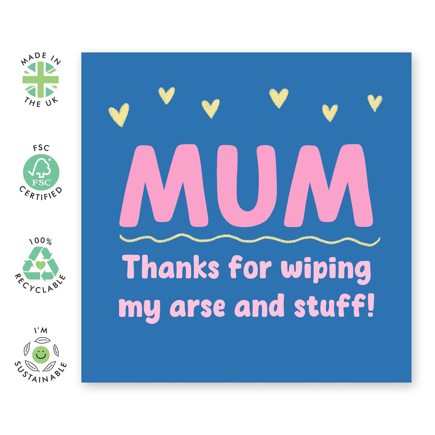 Mum Birthday Cards - Thanks For Wiping My A*se - Rude Greeting Cards For Women Ladies Her - Thank You Mothers Day Card - Gifts For Mummy Mam Mama From Daughter Or Son - Comes With Sticker