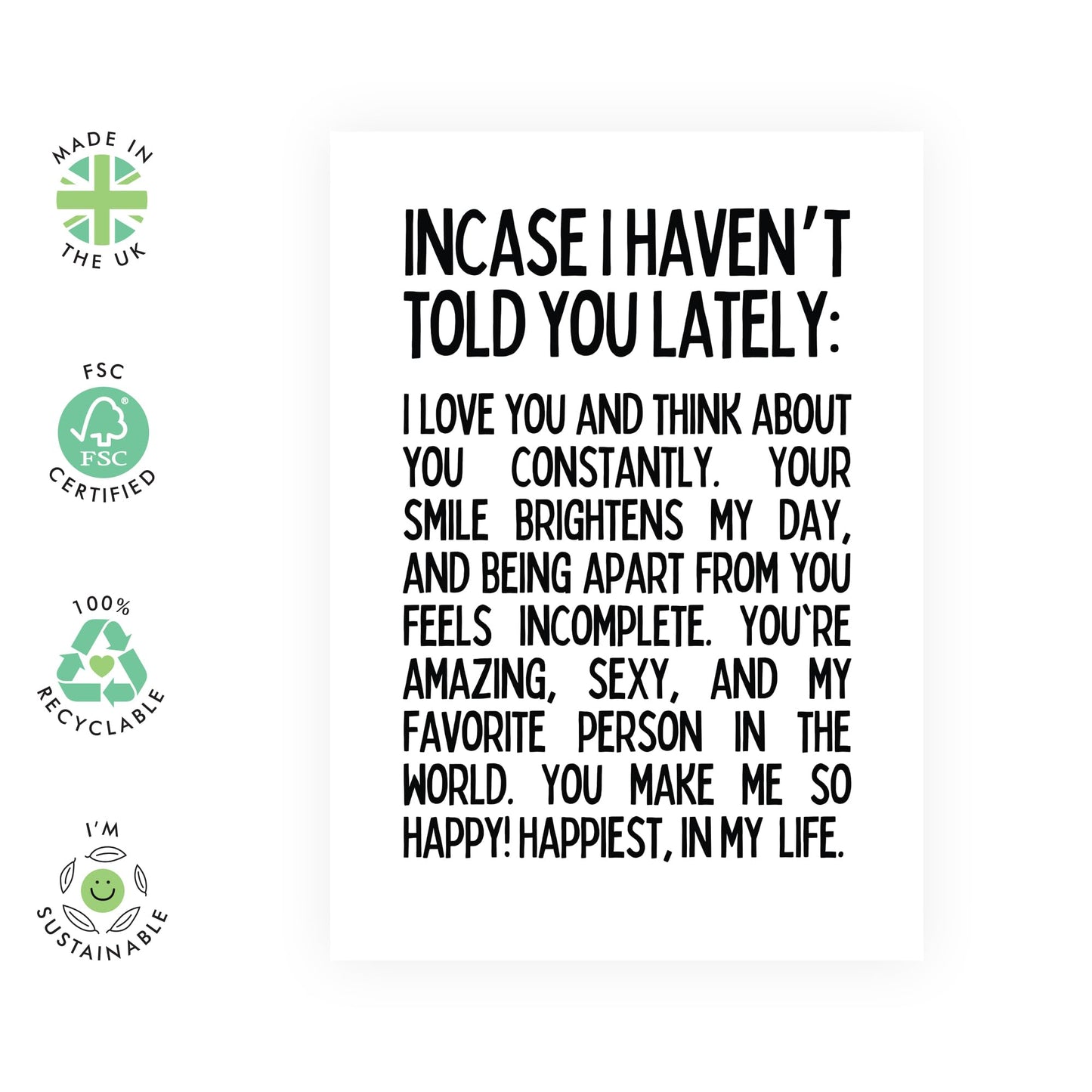 Heartfelt Greeting Card - 'INCASE I HAVEN'T TOLD YOU LATELY' - Perfect for Expressing Appreciation and Love - Ideal for Letting Someone Know They’re Cherished - Comes With Stickers By Central 23