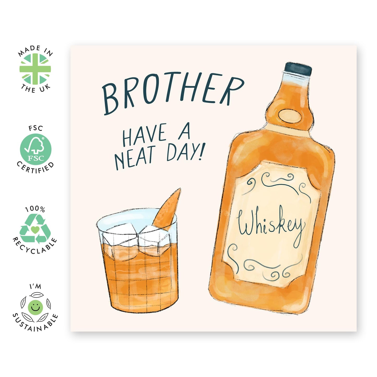 Brother Birthday Card Funny - Have A Neat Day - Whiskey Birthday Cards For Brothers - Greeting Cards And Envelopes - Thank You, Appreciation, Congratulations Gifts - Comes With Stickers By Central 23