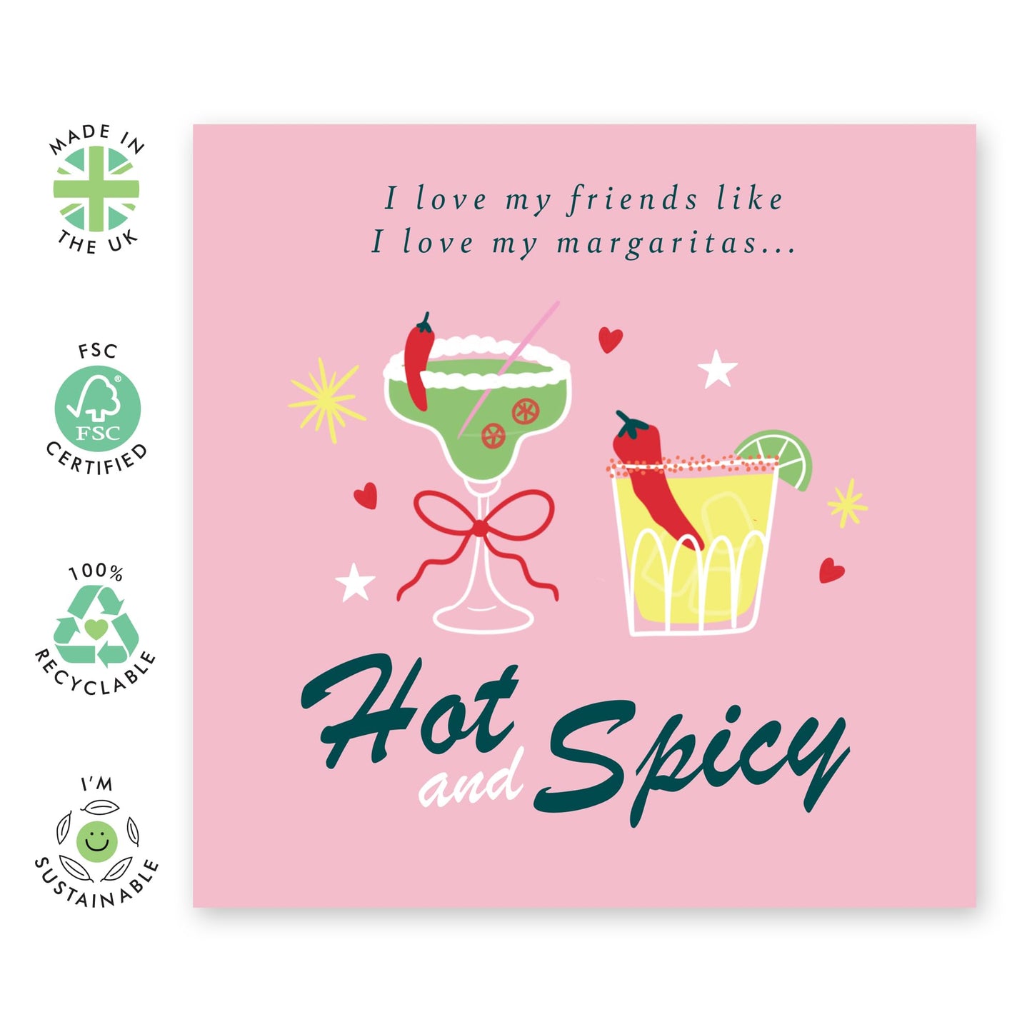 Funny Friendship Card – ‘Friends Like My Margaritas – Humorous Birthday, Galentines Greeting Card for Bestie, BFF, Girlfriends, Her, Women, Sister, Colleagues -' Hot & Spicy'- Comes with Stickers