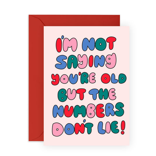 Friend Birthday Cards For Women - The Numbers Don't Lie - Funny Greeting Cards For Aunt Mum Dad Wife - Sister Birthday Cards For Her - Comes With Fun Stickers By Central 23