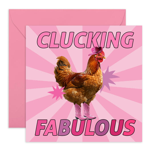 Funny Chicken Greeting Card- 'Clucking Fabulous' - Gifts for Friends, BFFs, Family, Sister, Mum, Aunt - Chicken Fashion - Comes with Fun Stickers