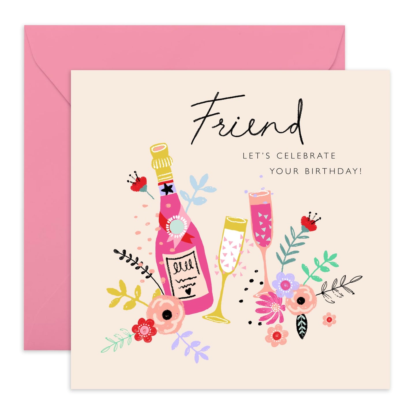Birthday Card For Friend Woman - Champagne Celebration Cards - Friend Birthday Cards For Women - Floral Gifts For Her - Comes With Cute Stickers - By Central 23