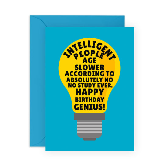 Humour Birthday Cards For Men Women - Intelligent People Age Slower - Dad Mum Birthday Card - Sarcasm Funny Greeting Card - Funny Cards For Friends - Comes With Stickers By Central 23