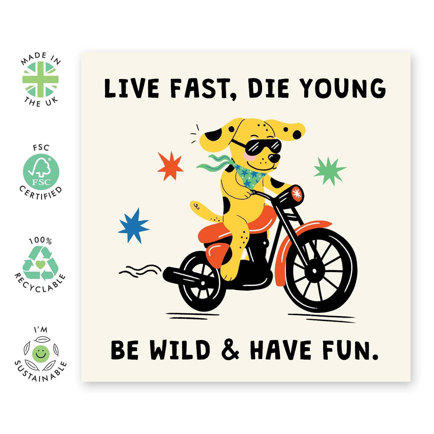 Dog Birthday Card - 'Live Fast Die Young' - Gifts for Bruv, Mates, Best Friends, BFF, Co-worker, Colleague, Bro, Uncle, Dad, Brother - Cool Dog Bike - Comes with Fun Stickers